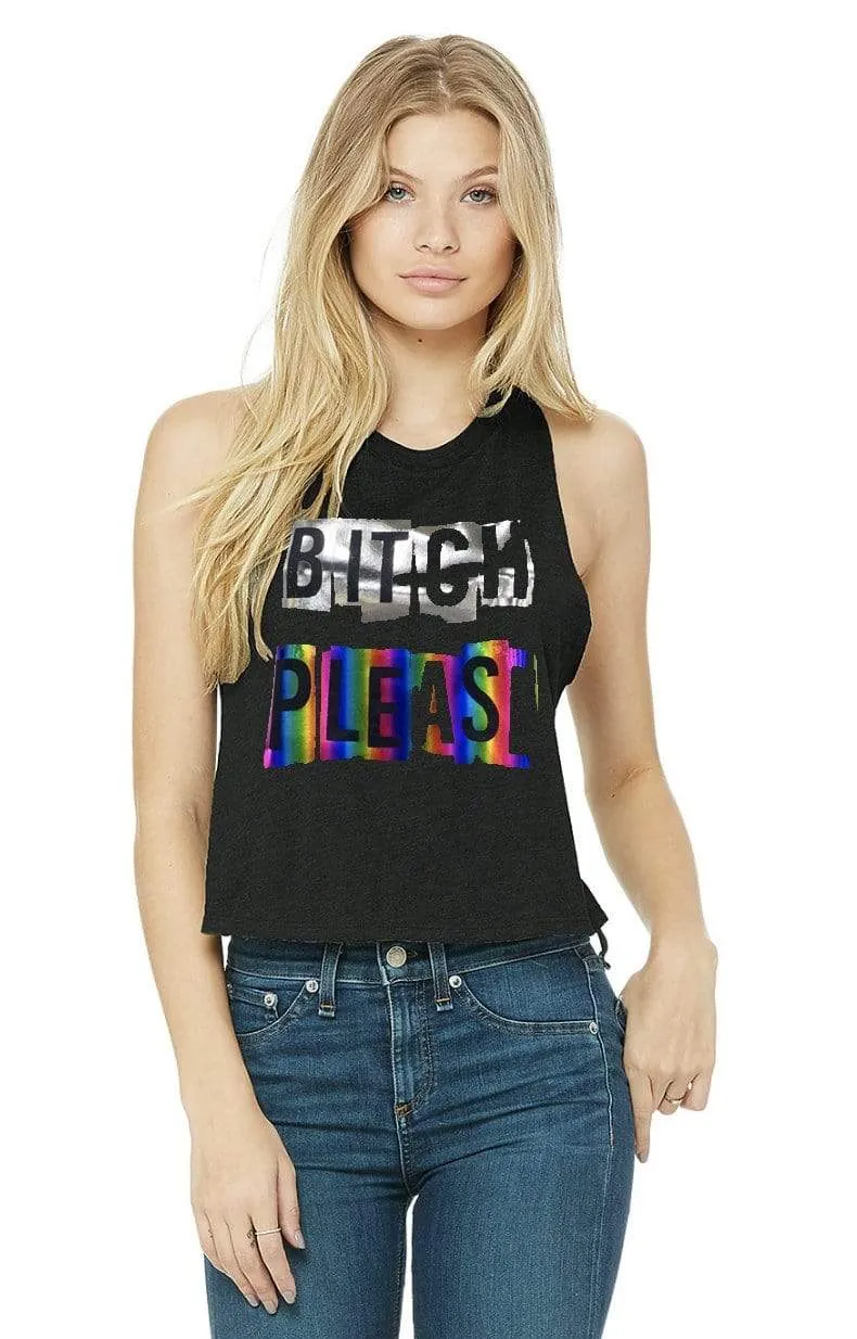 Tank Top | Rainbow Bitch Please