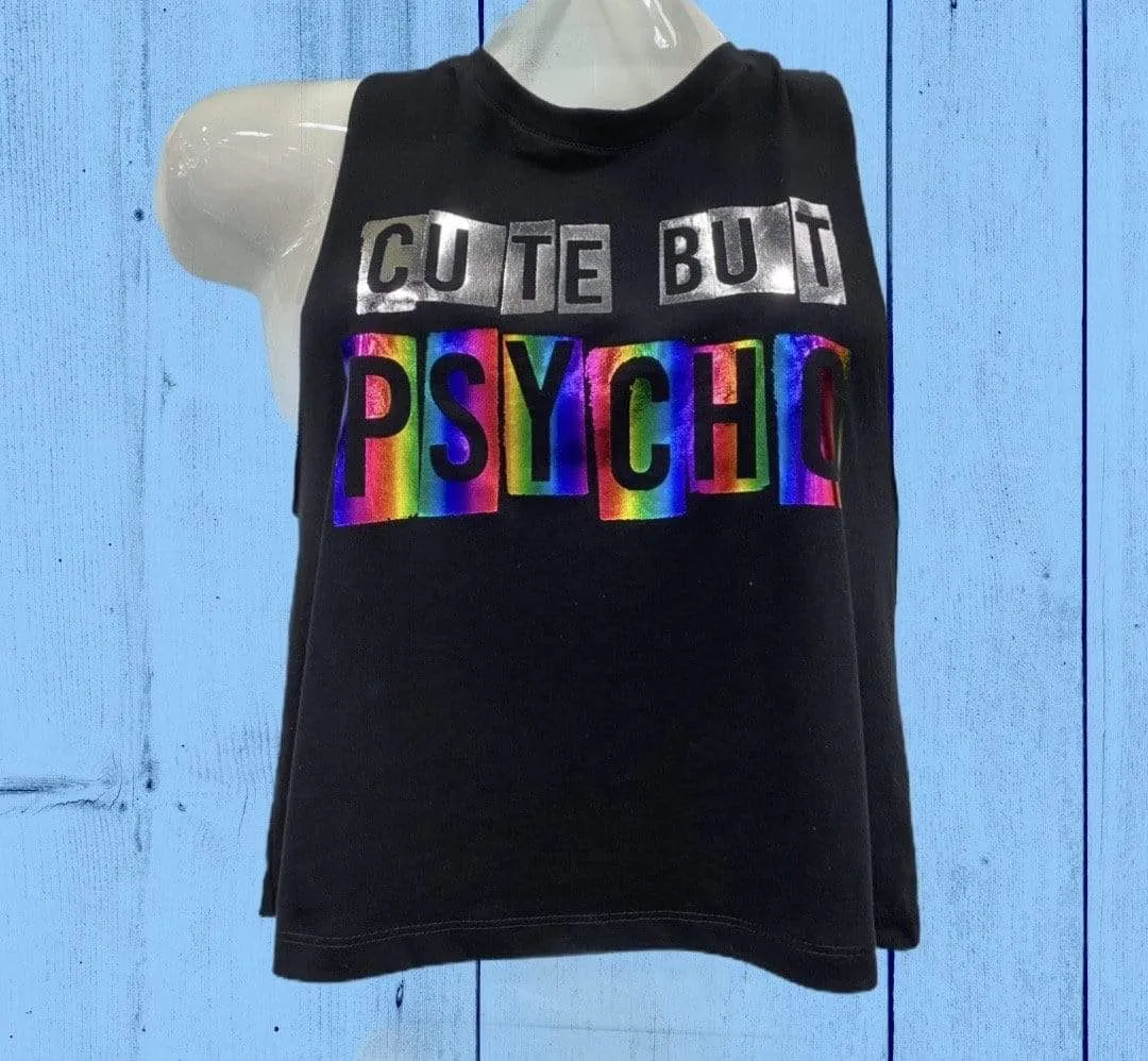 Tank Top | Rainbow Cute but Psycho